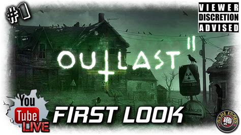 Outlast 2 First Look Full Release EP1 Live Stream Let S Play