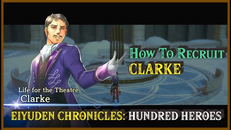 How To Recruit Clarke Eiyuden Chronicles Hundred Heroes Gameplay