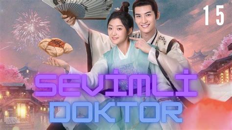 Sevimli Doktor 15 Bölüm Dr Cutie Sun Qian Huang Junjie 萌医甜妻