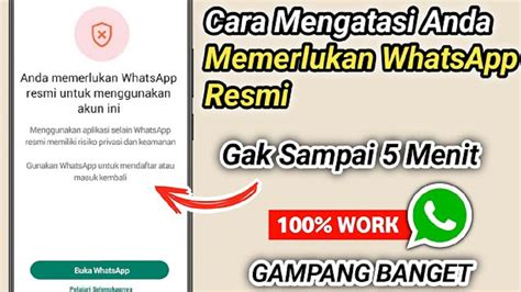 Cara Mengatasi Notifikasi Anda Memerlukan Whatsapp Resmi Untuk