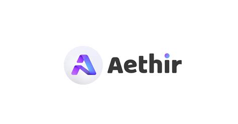 Aethir Closes 150 Million Valuation Pre A Funding Round To Scale Its