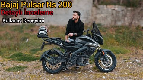 Bajaj Pulsar Ns 200 İnceleme Kullanıcı Deneyimi YouTube