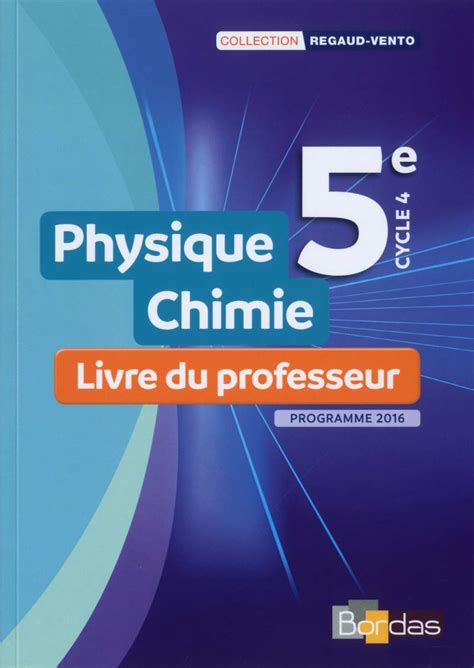 Amazon Fr Physique Chimie E Collection Regaud Vento Livre Du