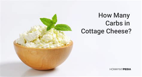 How Many Carbs in Cottage Cheese - Howmanypedia