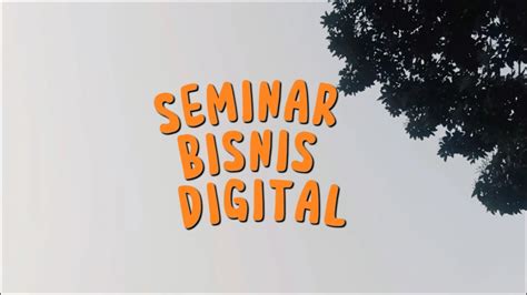 Seminar Bisnis Digital Mahasiswa Itb Vinus Bogor Youtube