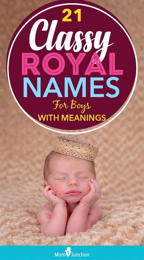 20 Royal Names For Your Baby Boy Royal Names Royal Names For Boys