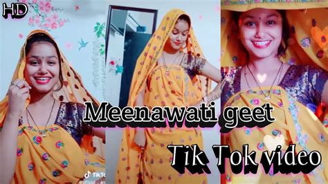 Meenawati Geet Tik Tok Video🔥🔥 Meena Geet Tik Tok Meena Girl Tik Tok Video New Latest 2020