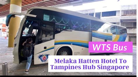 Melaka To Singapore Via Wts Bus Malacca Youtube