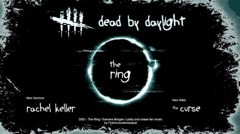 Dead By Daylight The Ring Lobby And Chase Theme Fan Made Redone