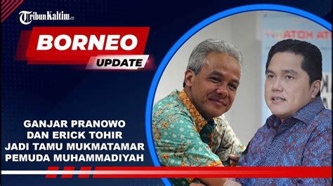 BORNEO UPDATE Dibuka Presiden Muktamar Pemuda Muhammadiyah Hadirkan