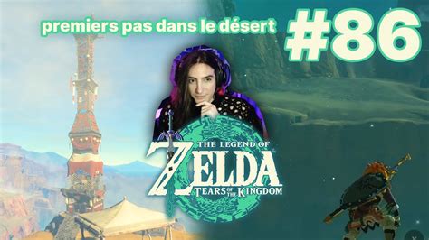 Enfin dans le désert Gerudo ZELDA TEARS OF THE KINGDOM 86