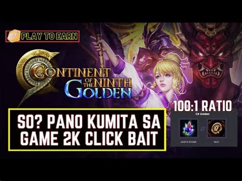 C9 Golden Continent Of The Ninth How To Earn Mga Tanong YouTube