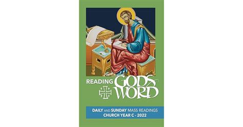 Reading God S Word Daily And Sunday Mass Readings For Church Year C 2022 By Creative