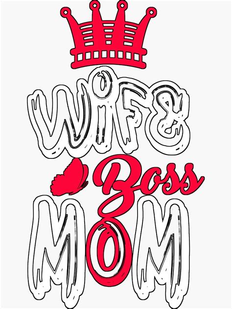 Wife Boss Mom Sticker By Ronidesigne Redbubble