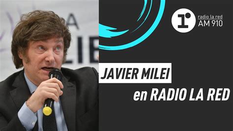 Javier Milei En Los Estudios De Radio La Red EN VIVO En El Pase De