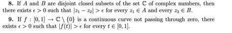 Solved 8 If A And B Are Disjoint Closed Subsets Of The Set