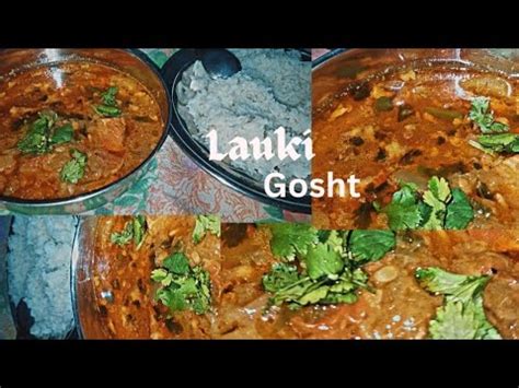 Lauki Gosht Lauki Gosht Recipe How To Make Lauki Gosht Starfoodsecrets