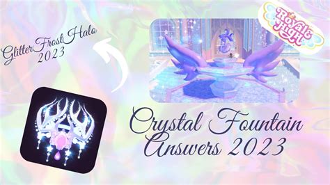 Royale High Crystal Fountain Story Answers Glitterfrost 2023 Halo