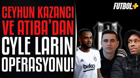 Be Ikta Ta Ceyhun Kazanc Ve Atiba Dan Cyle Larin Operasyonu