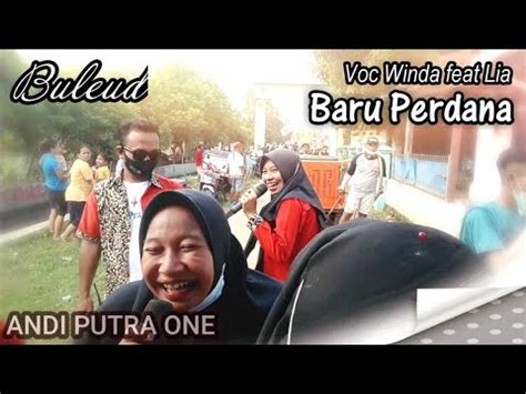 ANDI PUTRA 1 Perdana Buleud Voc Winda Feat Lia Live Tanjung Sari Cikaum