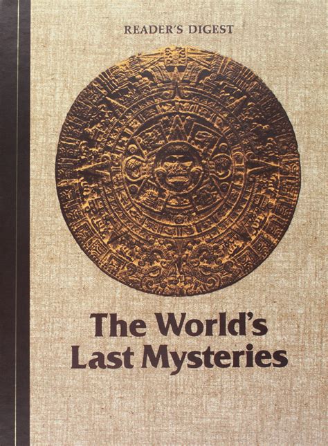 The World's Last Mysteries: Reader's Digest: 9780895770448: Amazon.com