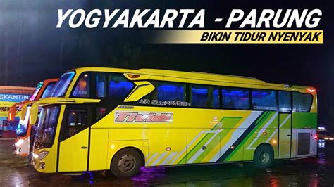 Trip Bus Tividi Jogja Parung Bukan Mudik Lebaran Youtube