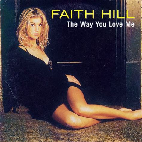 Faith Hill - The Way You Love Me (2000, CD) | Discogs