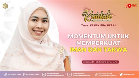 Kaidah Momentum Untuk Memperkuat Iman Dan Takwa Youtube