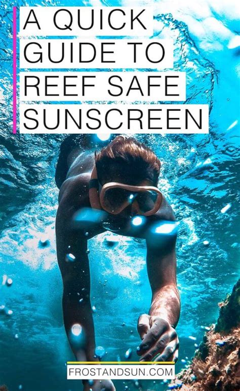 quick guide  reef safe sunscreen frost sun