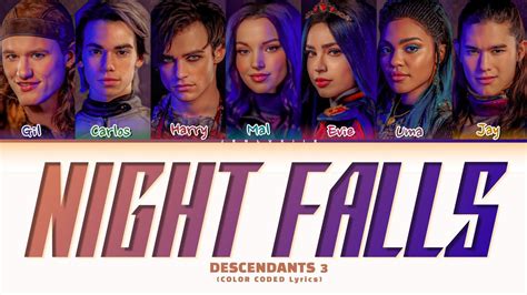 Descendants 3 Night Falls Lyrics Color Coded Lyrics Youtube