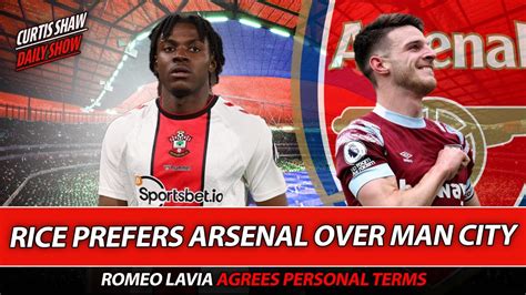 Rice Prefers Arsenal Over Man City Lavia Agrees Personal Terms Juve