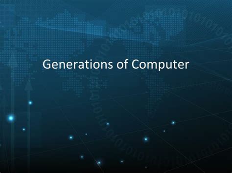 PPT - Generations of Computer PowerPoint Presentation, free download ...