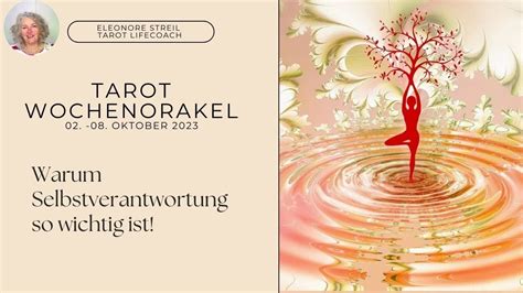 Tarot Wochenorakel 02 08 Oktober 2023 Warum Selbstverantwortung