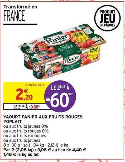 Promo Yaourt panier aux fruits rouges yoplait chez Intermarché Contact