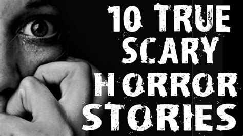 10 True Disturbing And Terrifying Scary Scary Stories To Fall Asleep To