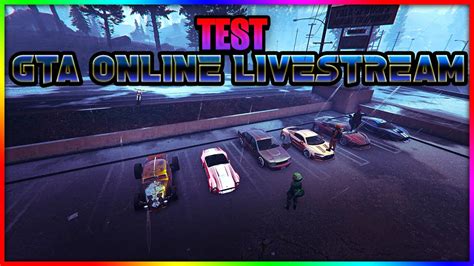 Gta Online Live Stream Mit Euch Test Stream Youtube