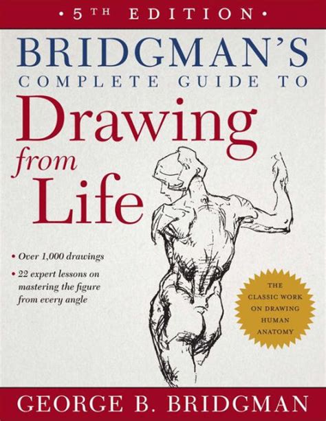 Bridgmans Complete Guide To Drawing From Life By George B Bridgman