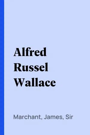 Pdf Alfred Russel Wallace By Marchant Ebook Perlego