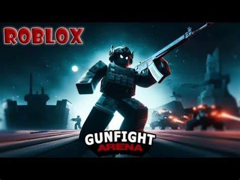 Roblox Gunfight Arena Youtube