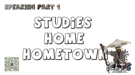 IELTS Speaking Part 1 Studies Home and Hometown 雅思口语第一部分 学习 家 家乡