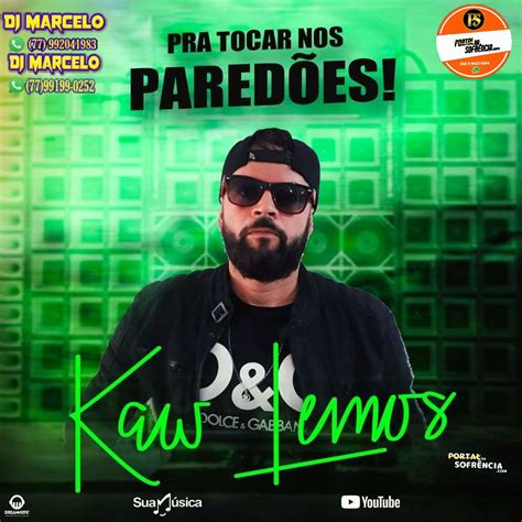 KAW LEMUS CD PRA TOCAR NOS PAREDÕES 02 MÚSICAS INÉDITAS ABRIL