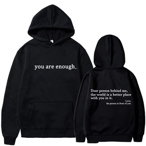 Wqsdlsa You Are Enough Dear Person Behind Me Sweatshirts Casual Graphic