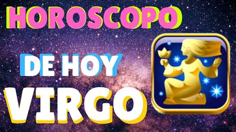 Horoscopo Virgo Hoy Jueves 16 De Julio 2020 Youtube