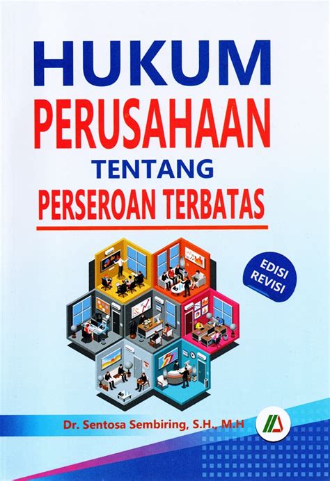 Jual Buku Hukum Perusahaan Tentang Perseroan Terbatas Karya Dr Sentosa