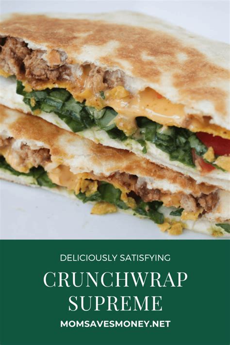 Crunchwrap supreme copycat recipe - Mom Saves Money