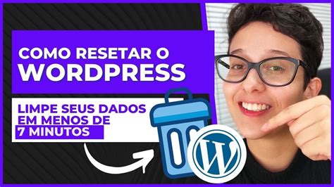 Como Resetar O Wordpress E Voltar As Configura Es Iniciais Plugin