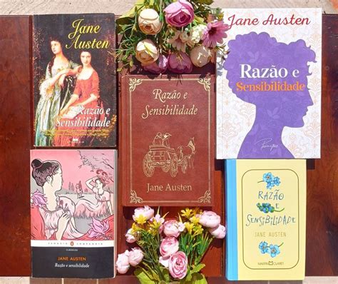 Edições de 𝘙𝘢𝘻ã𝘰 𝘦 𝘚𝘦𝘯𝘴𝘪𝘣𝘪𝘭𝘪𝘥𝘢𝘥𝘦 de Jane Austen Jane austen Jane