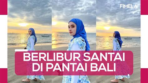 Pesona Inara Rusli Saat Liburan Santai Di Pantai Bali Vidio