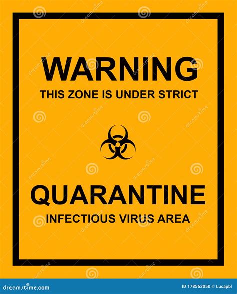 Area Under Strict Quarantine Biohazard Warning Sign Stock