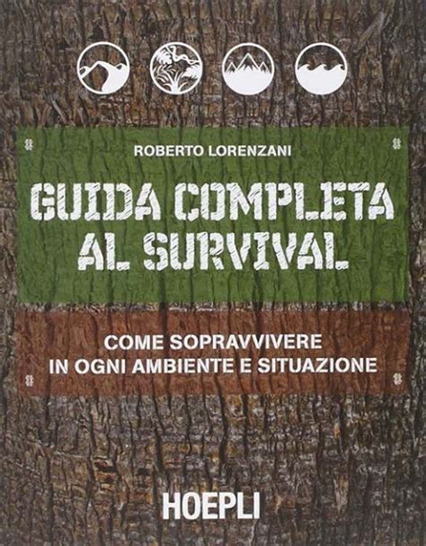 I Migliori Libri Di Sopravvivenza Del 2023 Missione Avventura